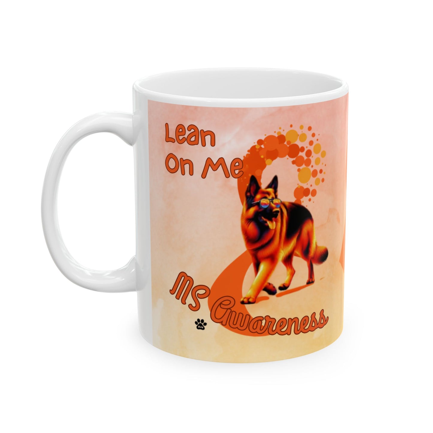 German Shepherd MS Awareness Ceramic Mug - "Lean on Me" Mobility Service Dog Coffee Cup