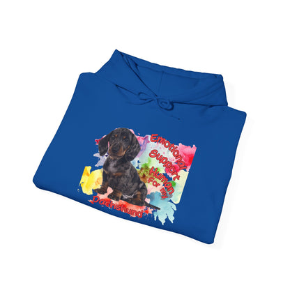 Emotional Support Human for my Dachshund Smooth hair Hoodie