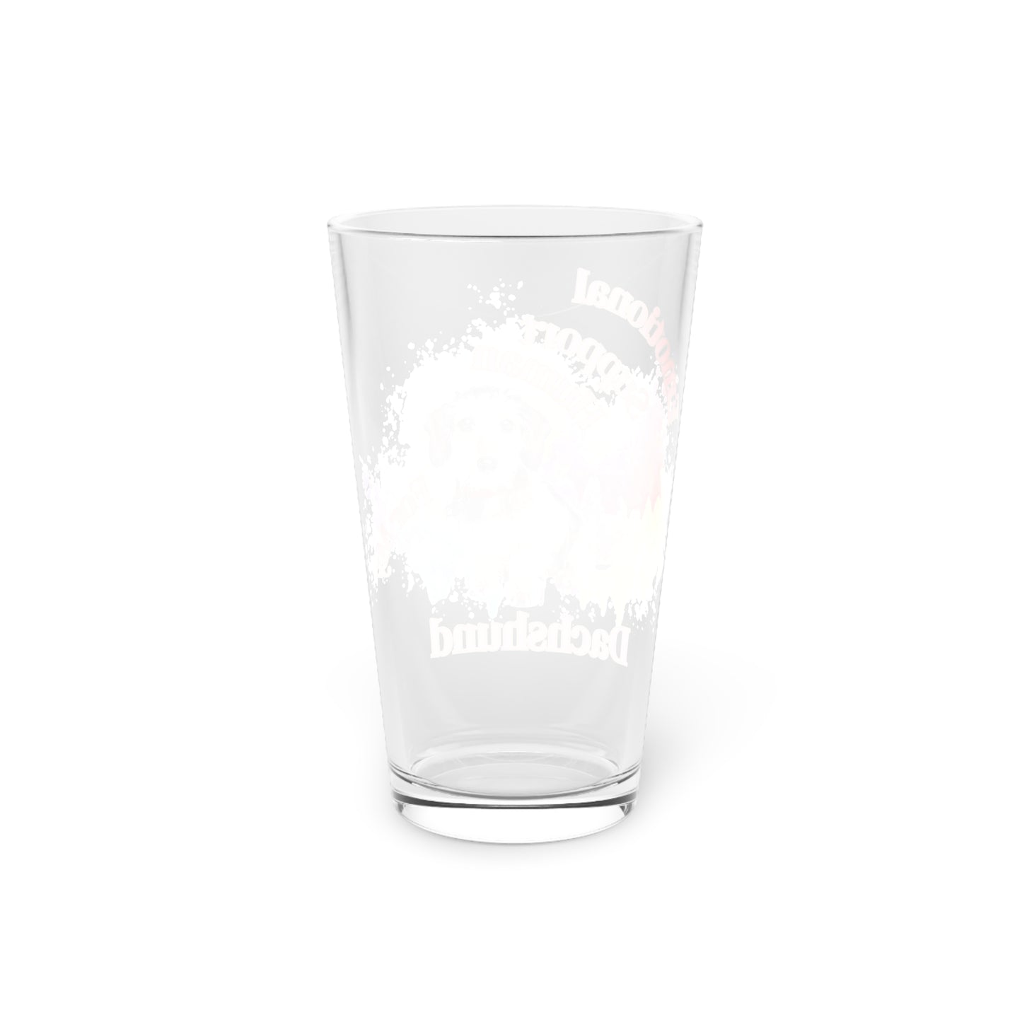 Emotional Support Human for my Dachshund Wire Hair pint glass
