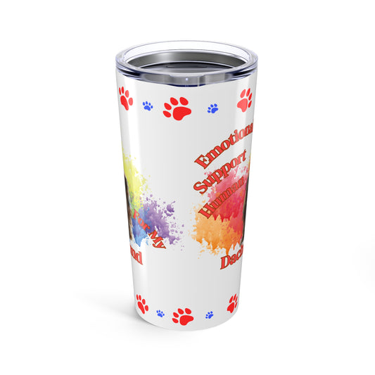 Emotional Support Human for my Dachshund Coffee tumbler