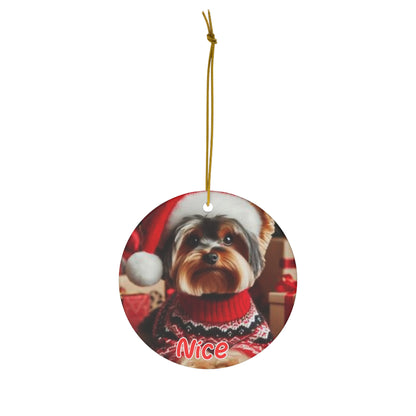 Yorkshire Terrier/Yorkie Naughty or Nice Christmas Ceramic Ornament