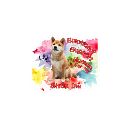 Emotional Support Human for Shiba Inu  die cut Sticker
