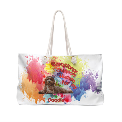 Emotional Support Human for my Doodle Dog Weekender Bag
