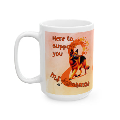 German Shepherd MS Awareness Ceramic Mug - "Here to Support You" Mobility Service Dog Coffee Cup