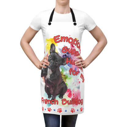 Emotional Support Human for my French Bulldog Apron