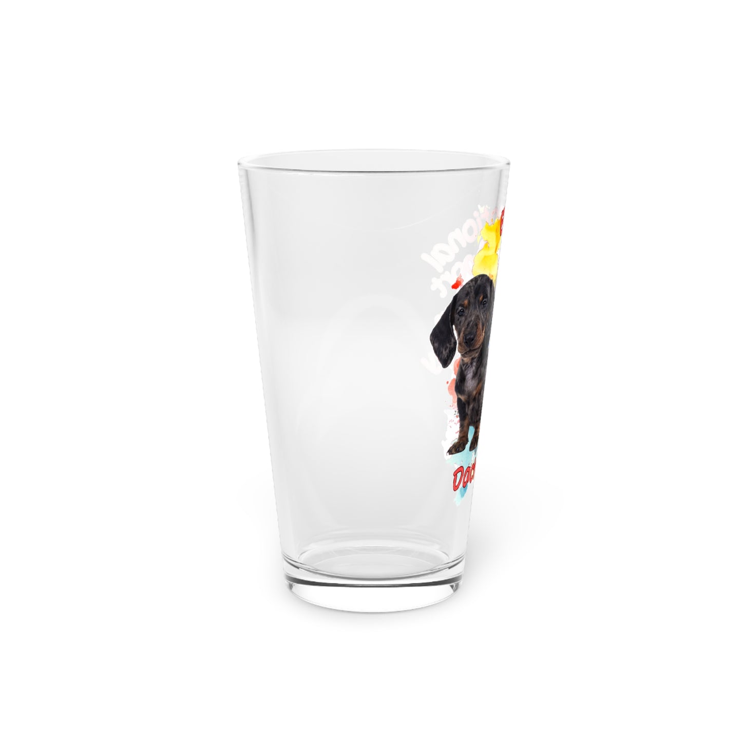 Emotional Support Human for my Dachshund Smooth Hair Pint Glass