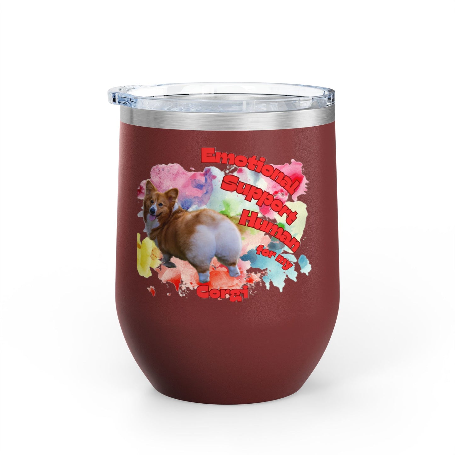 Emotional Support Human for my Corgi Wine Tumbler