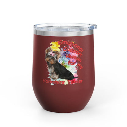 Emotional Support Human for my Yorkshire Terrier  Wine Chiller - Perfect Gift for Dog Lovers