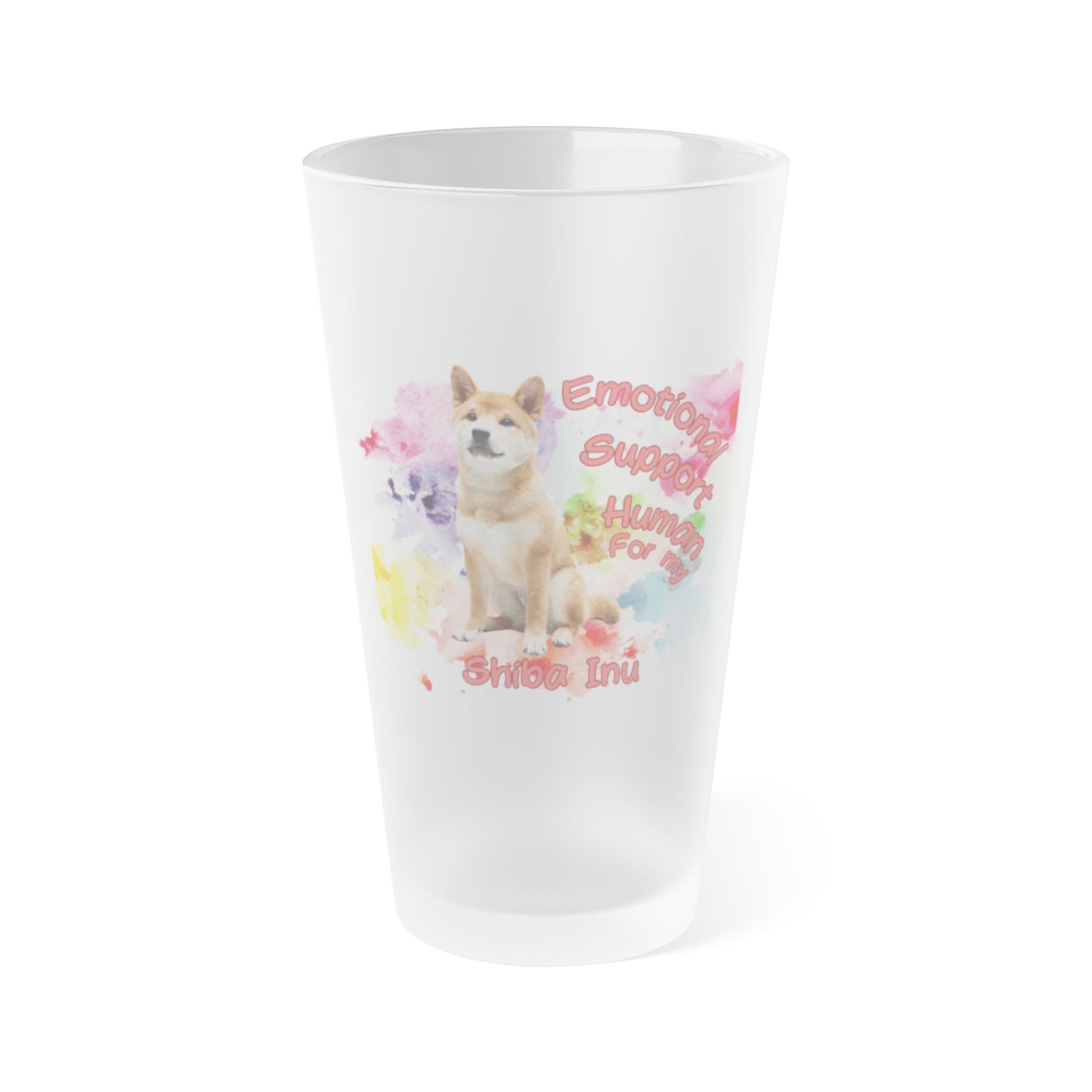 Emotional Support Human for my Shiba Inu Frosted Pint Glass