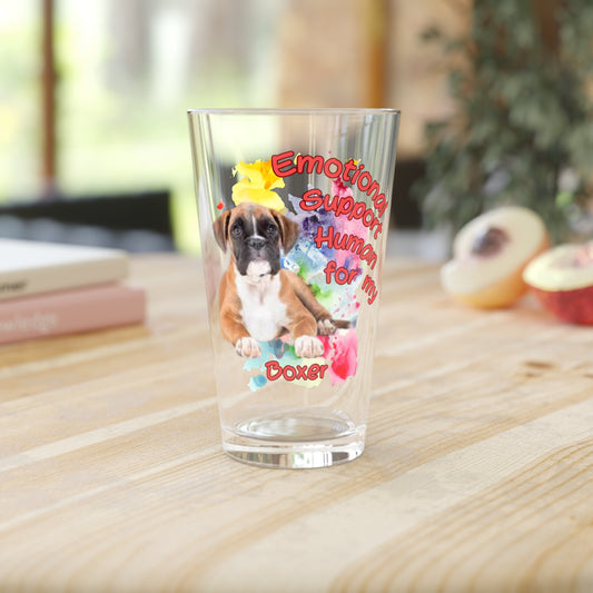 Emotional Support Human for my Boxer Clear Pint Glass