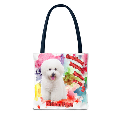 Emotional Support Human for my Bichon Frise Tote Bag