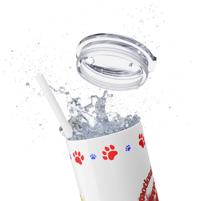 Emotional Support Human for my Dachshund, wire haired, Skinny Tumbler