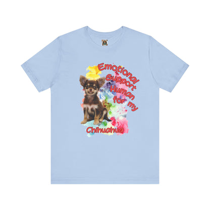 Emotional Support Human Chihuahua T-Shirt for Pet Lovers