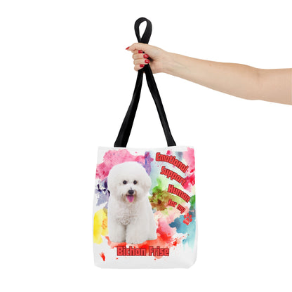 Emotional Support Human for my Bichon Frise Tote Bag