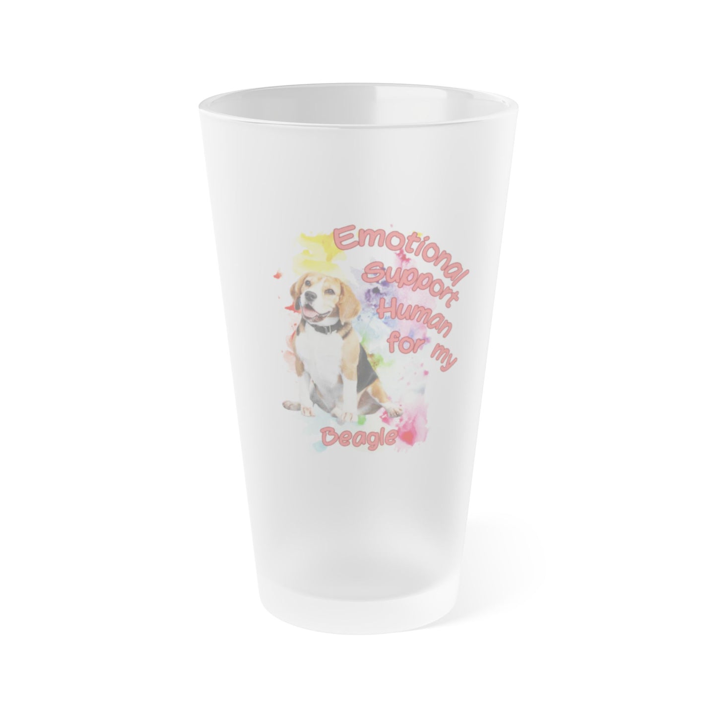 Emotional Support Human for my Beagle Frosted Pint Glass
