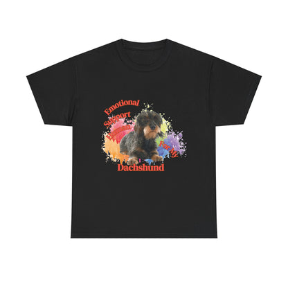 Emotional Support Human for my Dachshund wire haired tshirt