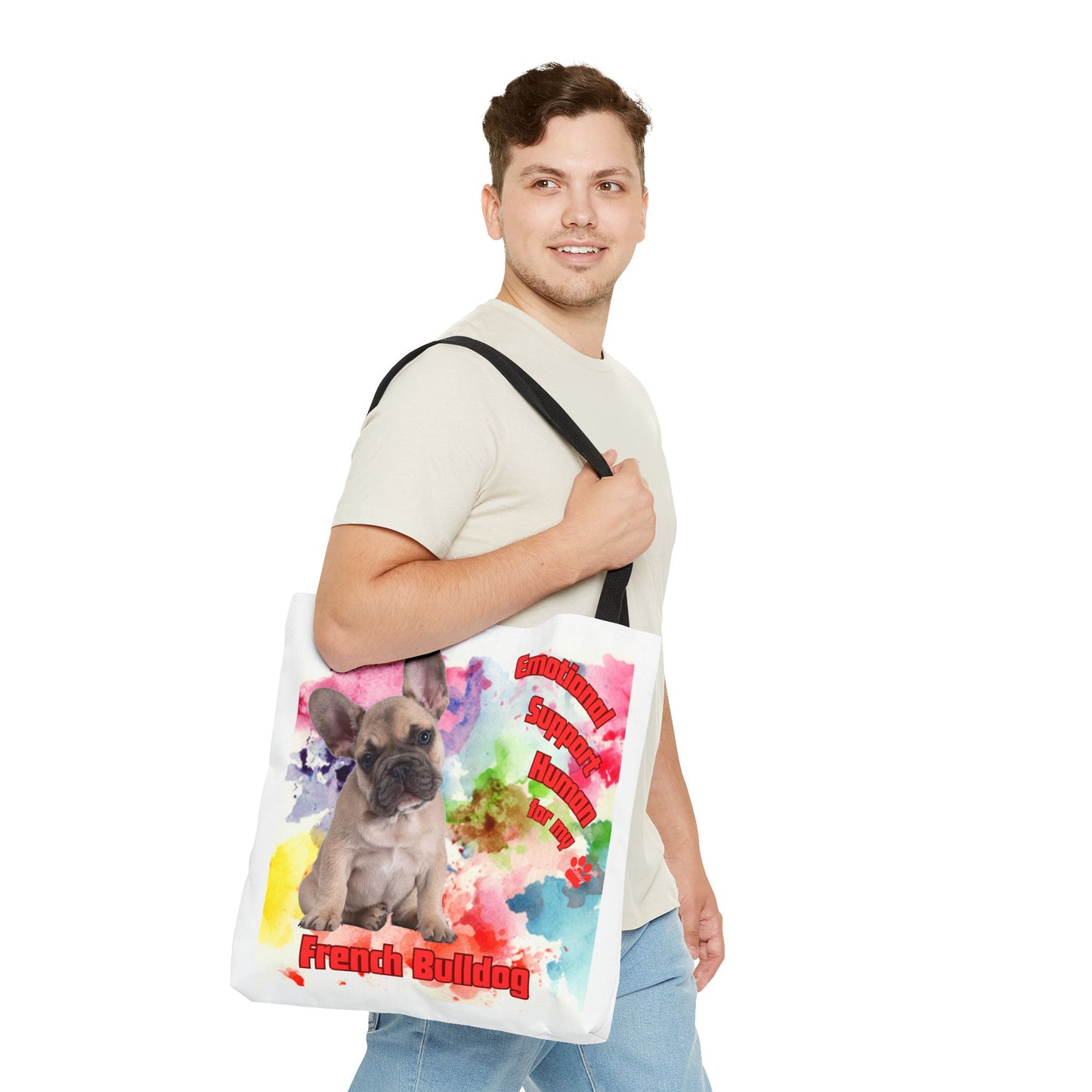 Emotional Support Human for my French Bulldog Tote Bag