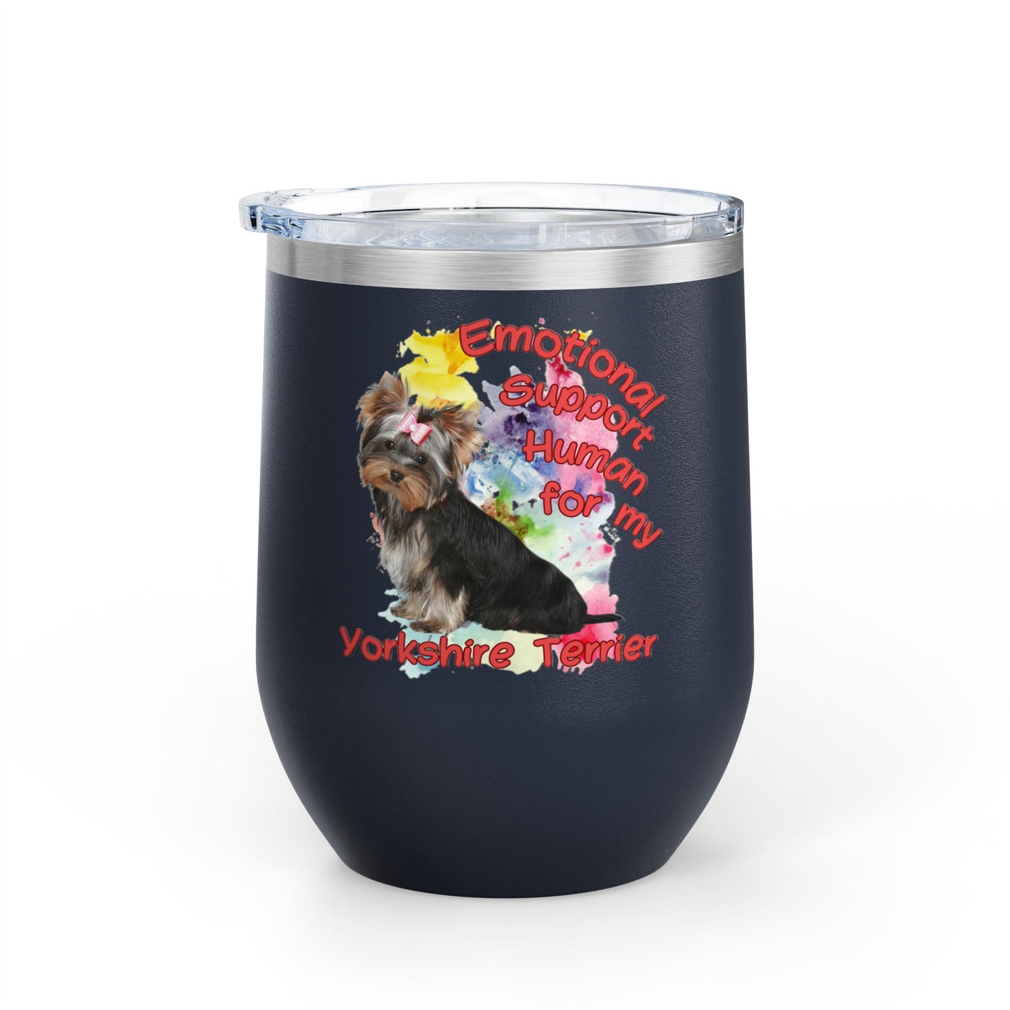 Emotional Support Human for my Yorkshire Terrier  Wine Chiller - Perfect Gift for Dog Lovers