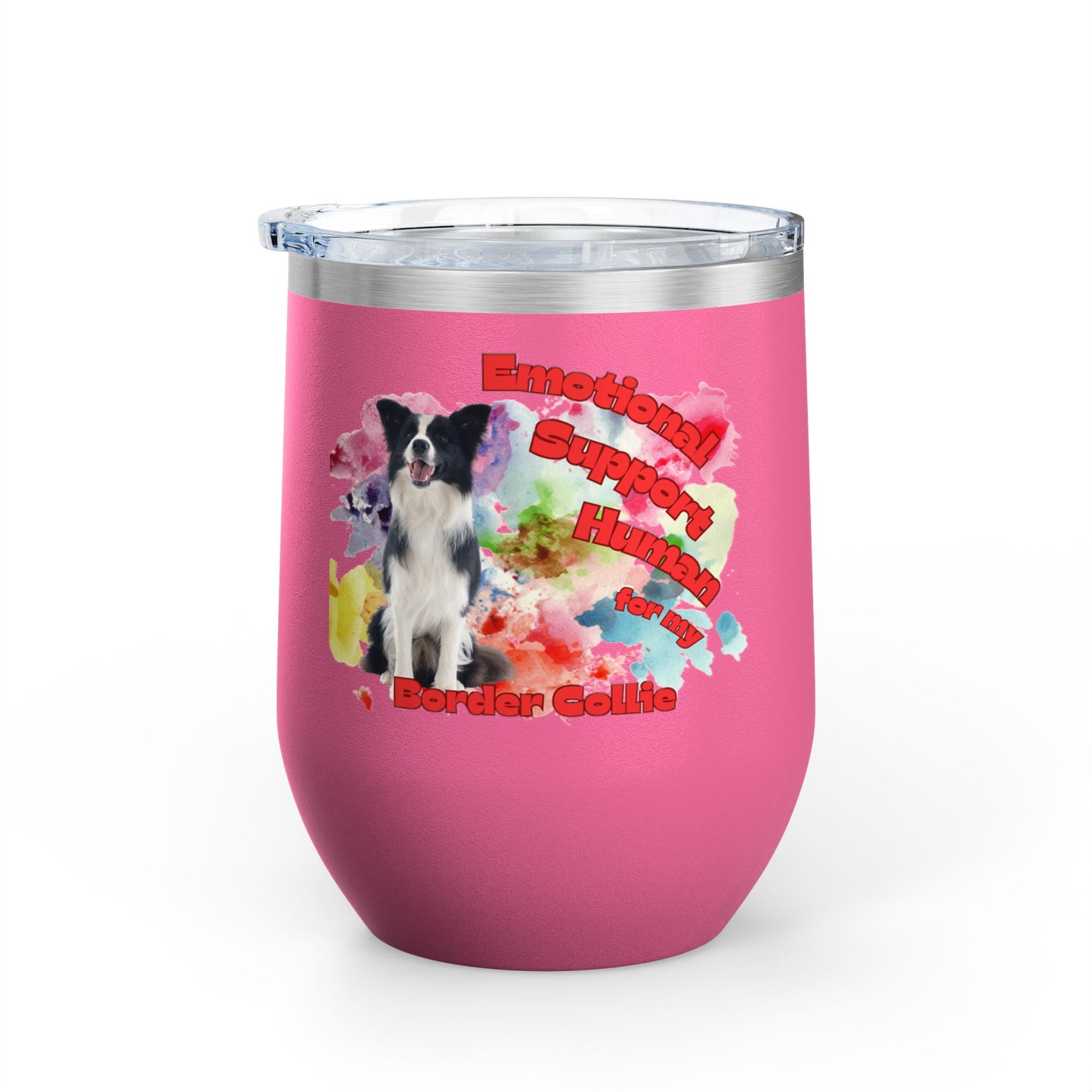 Emotional Support Human for my Border Collie Wine Tumbler