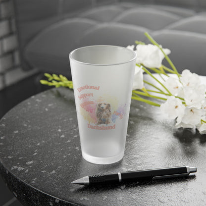 Emotional Support Human for my Dachshund frosted pint glass