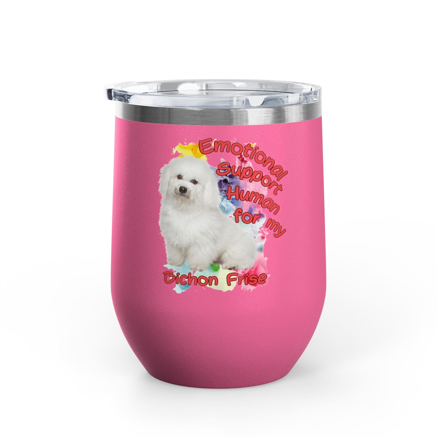 Emotional Support Human for my Bichon Frise Wine Tumbler