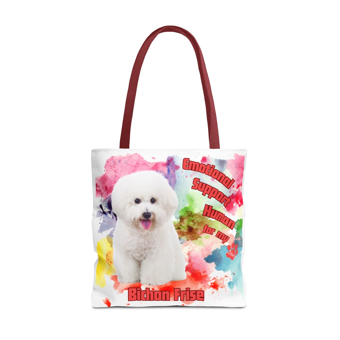 Emotional Support Human for my Bichon Frise Tote Bag
