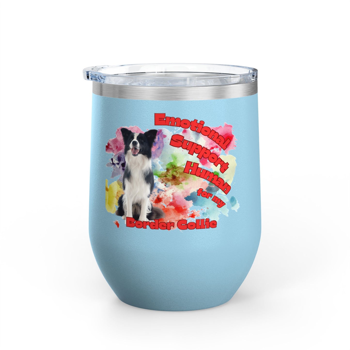 Emotional Support Human for my Border Collie Wine Tumbler