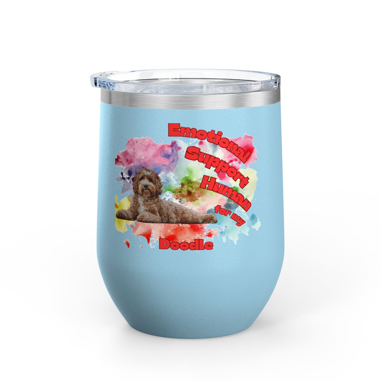 Emotional Support Human for my Doodle dog Wine Chiller