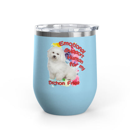 Emotional Support Human for my Bichon Frise Wine Tumbler