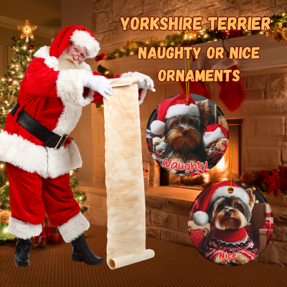 Yorkshire Terrier Naughty or Nice Dual Sided Christmas Ornament