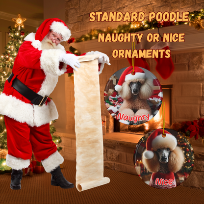 Standard Poodle Naughty or Nice Dual Sided Christmas Ornament