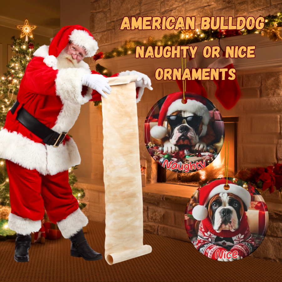 American Bulldog Naughty or Nice Dual Sided Christmas Ornament