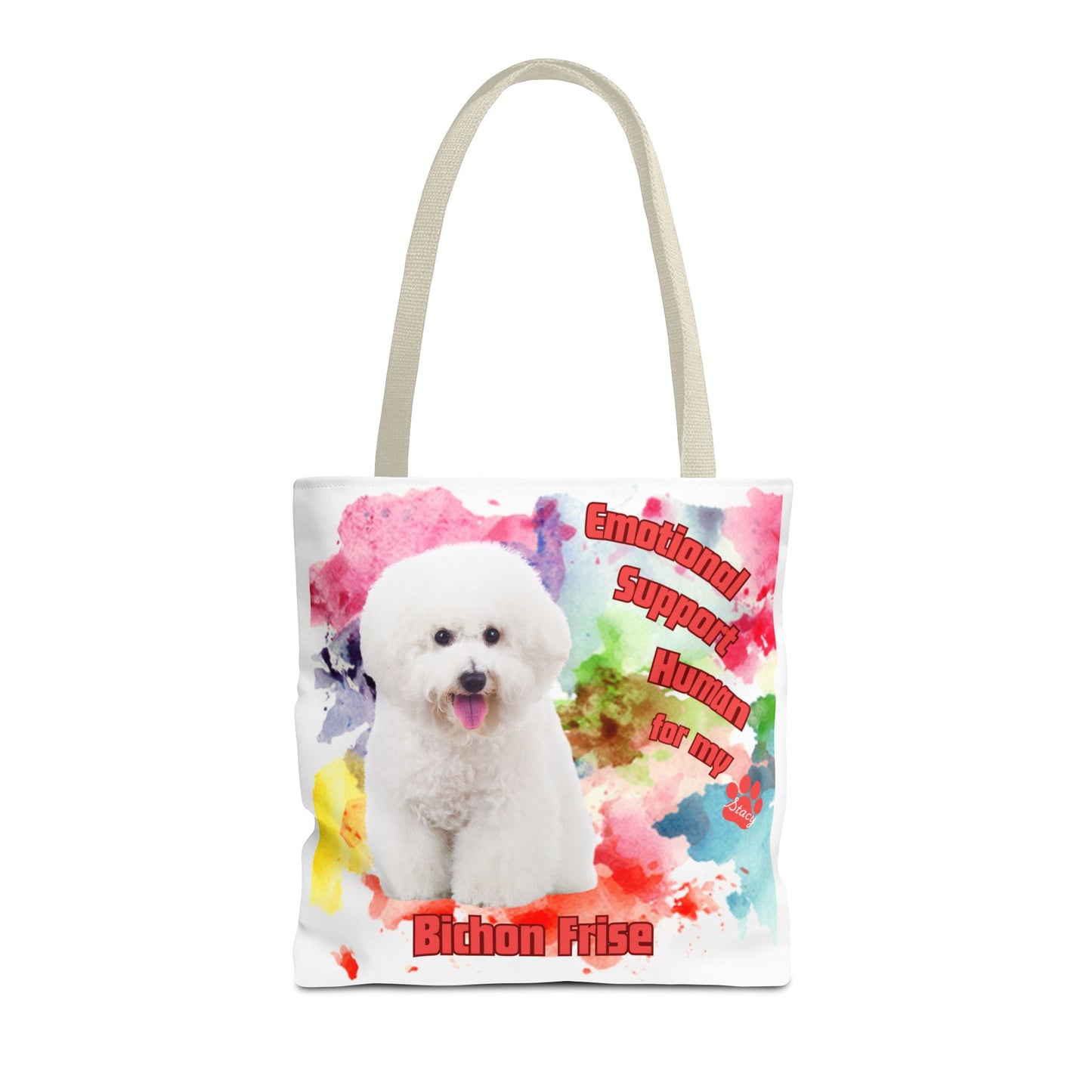Emotional Support Human for my Bichon Frise Tote Bag