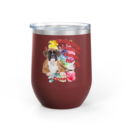 Emotional Support Human for my boxer Wine Tumbler