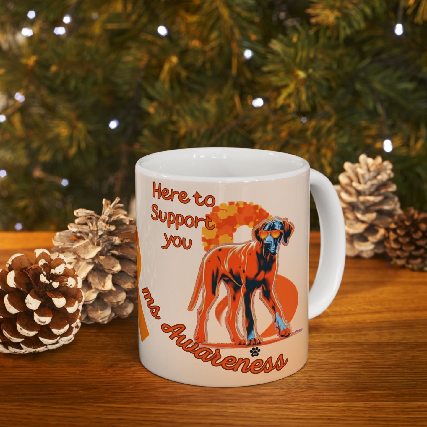 Great Dane MS Awareness Ceramic Mug - "Here to Support You" Mobility Service Dog Coffee Cup