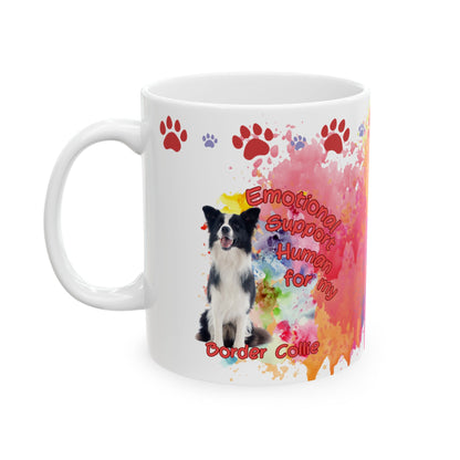 Emotional Support Human for my Border Collie Coffee Mug