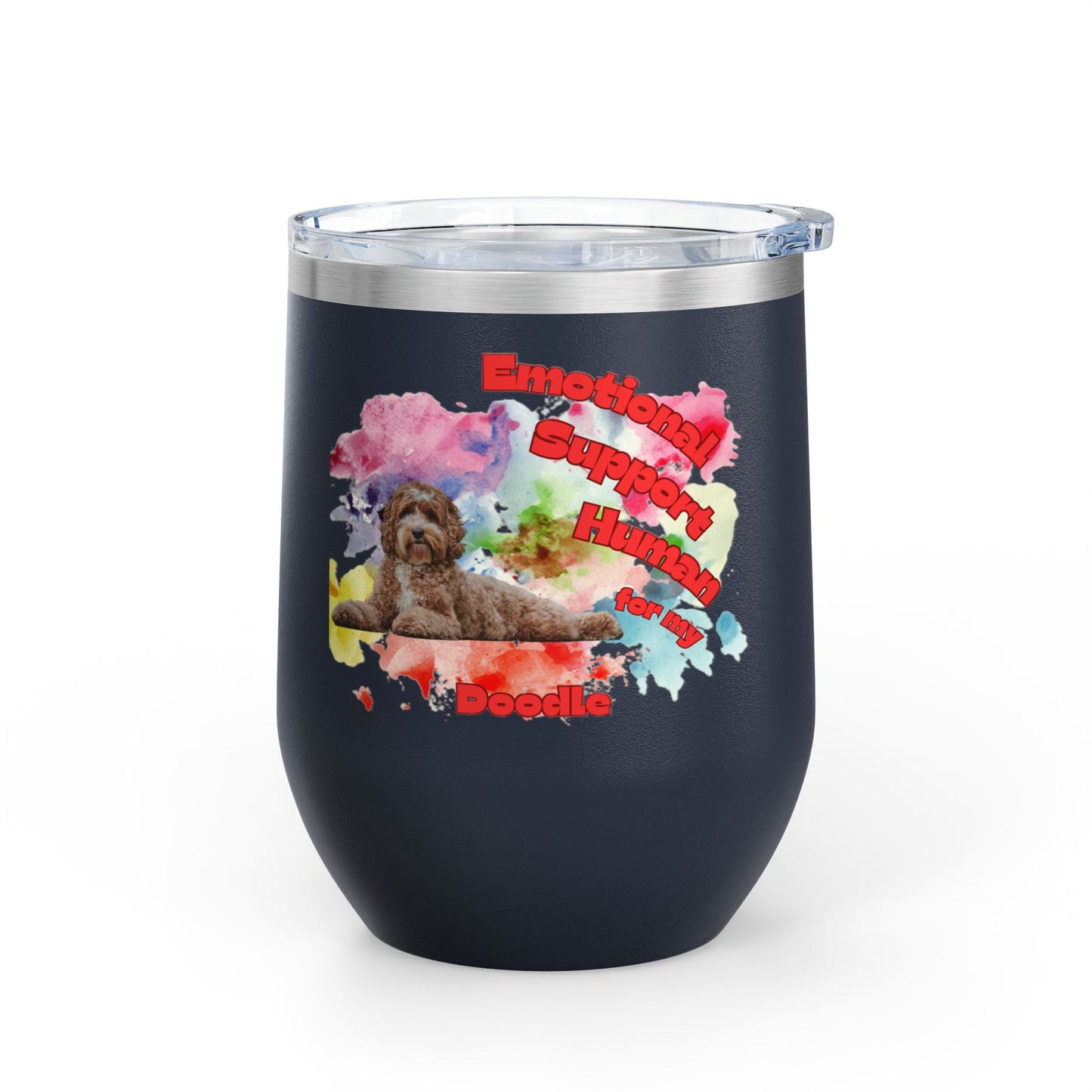 Emotional Support Human for my Doodle dog Wine Chiller