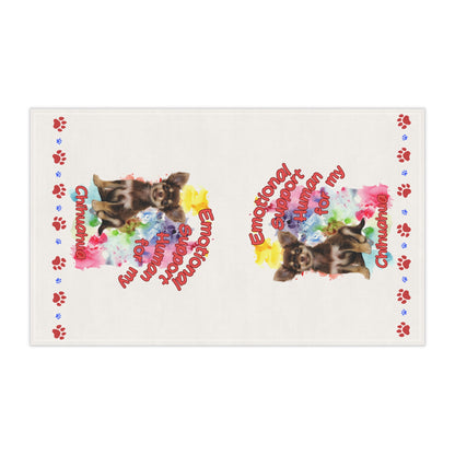 Emotional Support Human for my Chihuahua Tea Towel