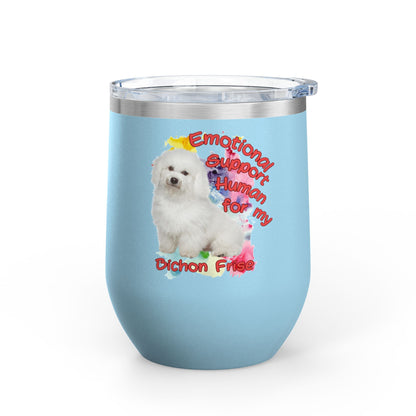 Emotional Support Human for my Bichon Frise Wine Tumbler