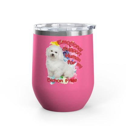Emotional Support Human for my Bichon Frise Wine Tumbler