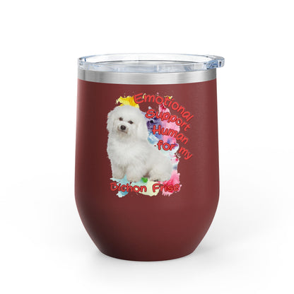 Emotional Support Human for my Bichon Frise Wine Tumbler