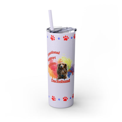Emotional Support Human for my Dachshund skinny tumbler