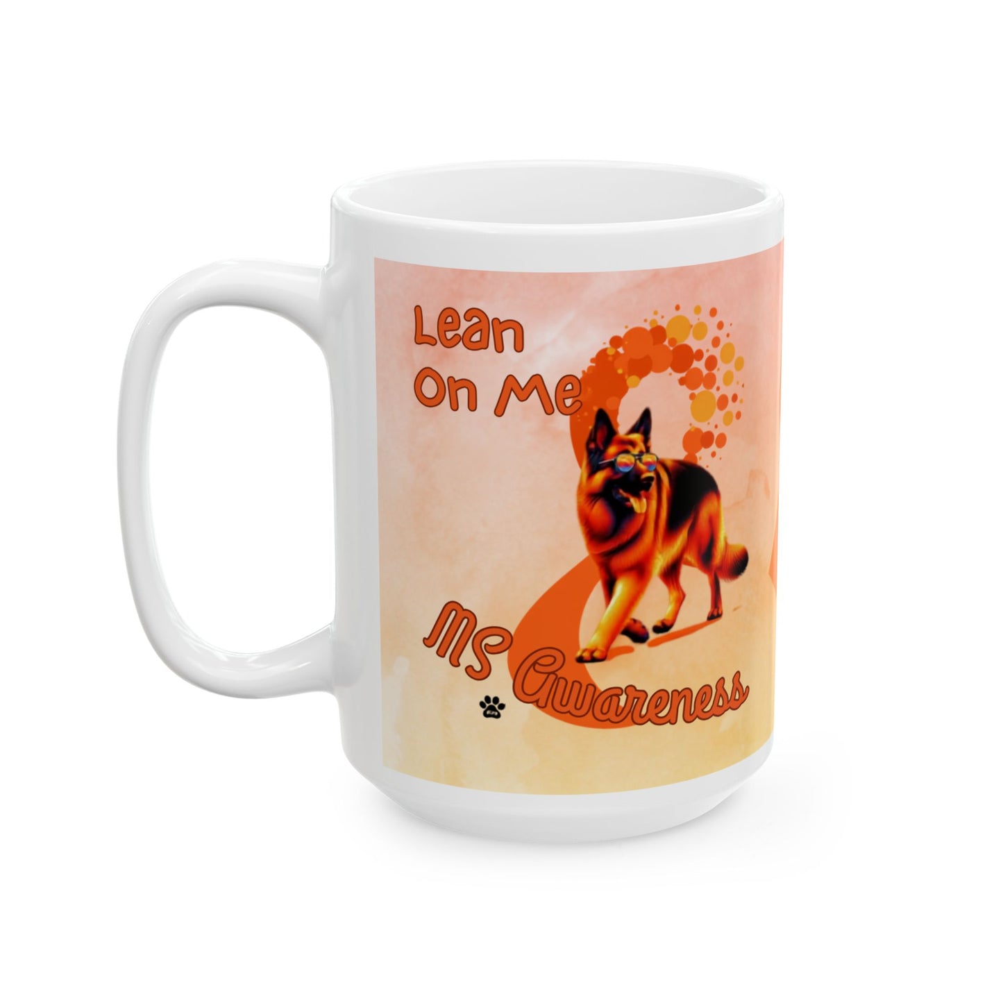 German Shepherd MS Awareness Ceramic Mug - "Lean on Me" Mobility Service Dog Coffee Cup