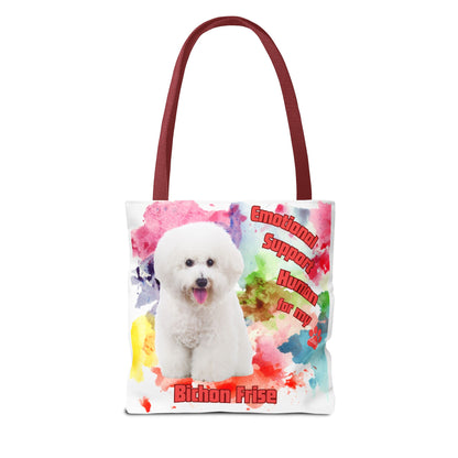 Emotional Support Human for my Bichon Frise Tote Bag