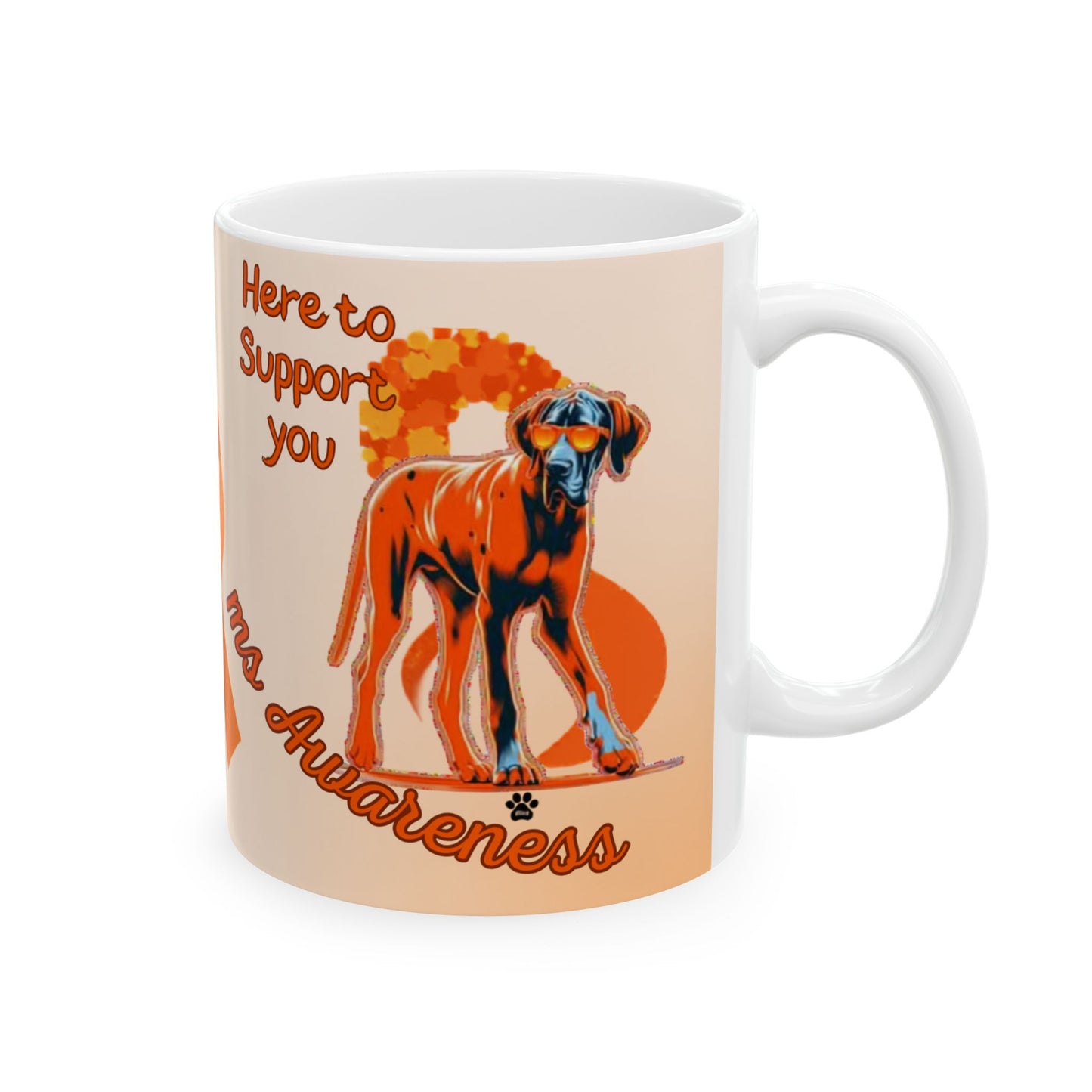 Great Dane MS Awareness Ceramic Mug - "Here to Support You" Mobility Service Dog Coffee Cup