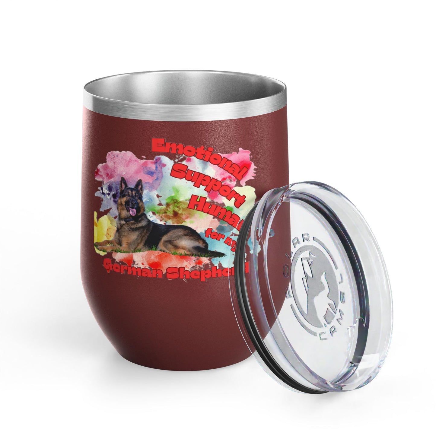 Emotional Support Human for my German Shepherd Wine Ciller Tumbler