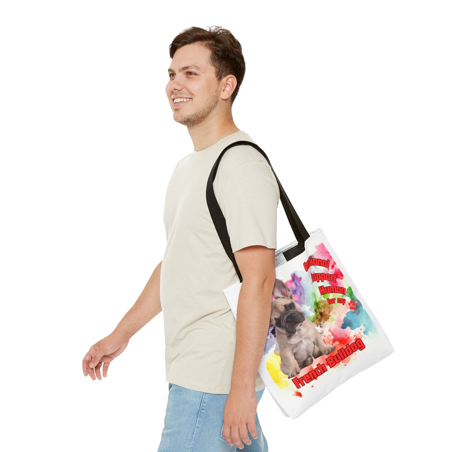 Emotional Support Human for my French Bulldog Tote Bag
