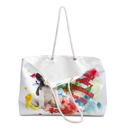 Emotional Support Human for my Beagle Weekender Bag