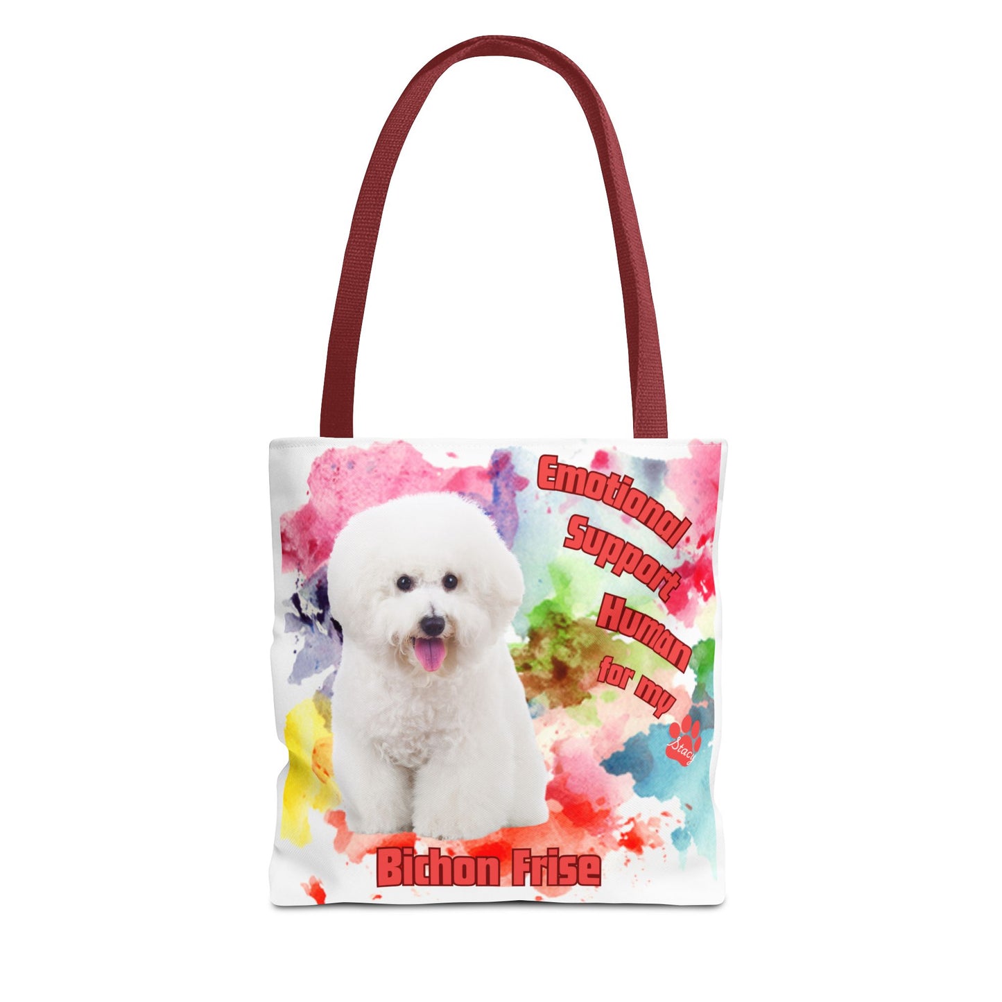 Emotional Support Human for my Bichon Frise Tote Bag