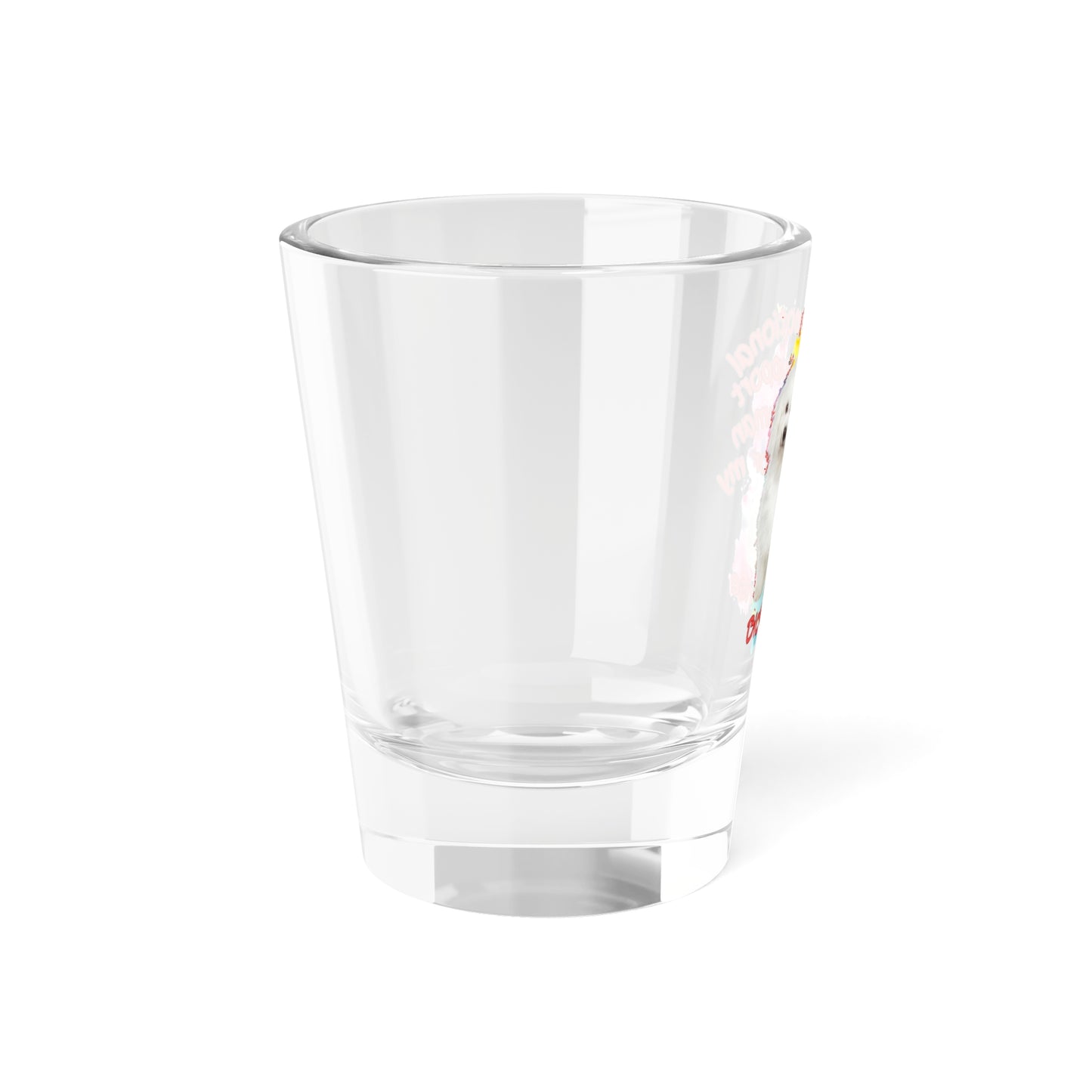 Emotional Support Human for My Bichon Frise Shot Glass